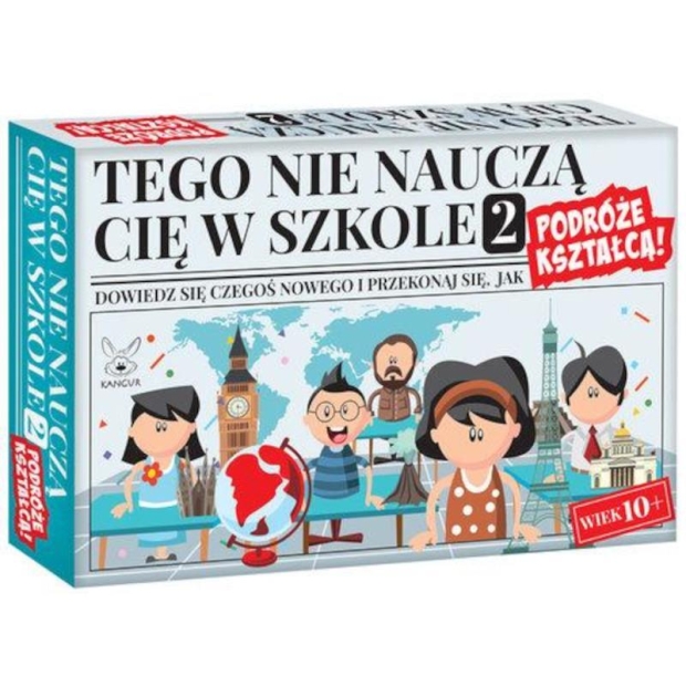 Tego nie nauczą Cię w szkole 2 - Podróże kształcą